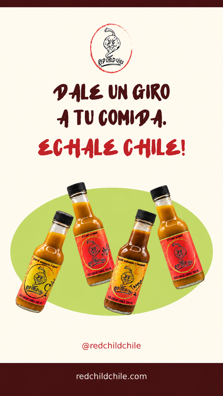 Tarjeta para Instagram Stories de Red Child Chile con las cuatro salsas y el mensaje: Dale un giro a tu comida. ¡Echale chile!